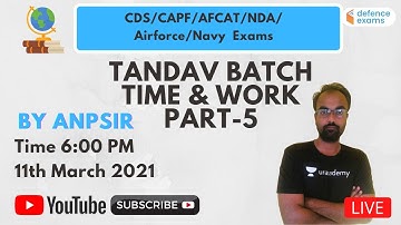 Time and Work Part-5 | Tandav Batch | Target CDS / Air Force XY 2021| Arpit Pandey
