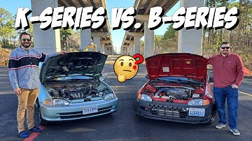 The Great Engine Debate: K Series vs B Series in a Civic!