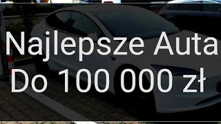 Najlepsze Nowe Samochody do 100 000 zł, Kwiecień 2026