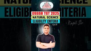 Dsssb 2025 Tgt  Dsssb Tgt Eligibility  Eligibility Criteria For Natural Science dsssb dsssbtgt