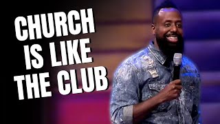 Going to Church is Like Going to the Club | Marcus D. Wiley Stand Up Comedy