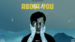 About You Rav X Jazz Dee Mani New Punjabi Songs 2024