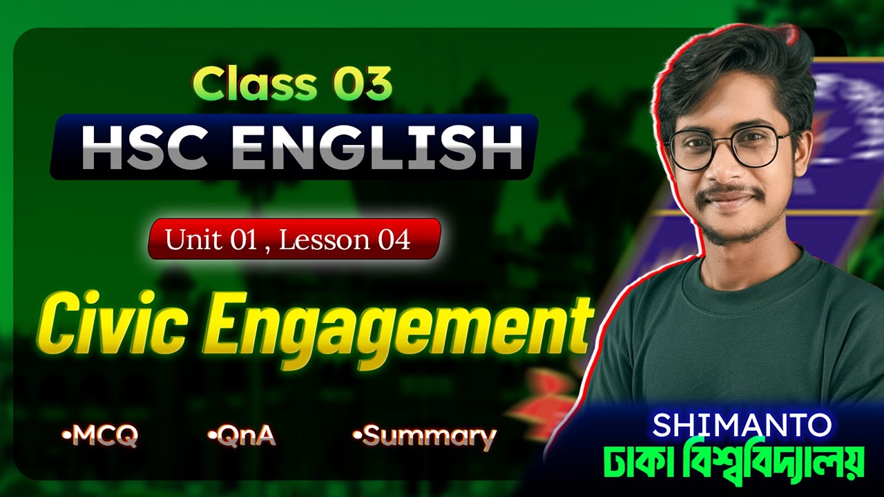 Civic Engagement (U1,L4) || HSC 2026 English 1st paper || unit 1, lesson 4 || Mission DU