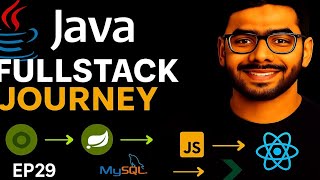 Java fullstack development with spring boot EP-29