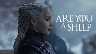Daenerys Targuaryen Are You A Sheep? ᴴᴰ
