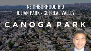 Famous Canoga Park - Official SFV Neighborhood Bio Profile