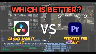 Premiere pro 2024 vs Davinci resolve 18