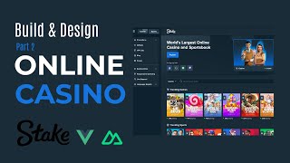 Build & Design Online Casino Website in Vue & Nuxt | Stake Online Casino Rebuild | Part 2