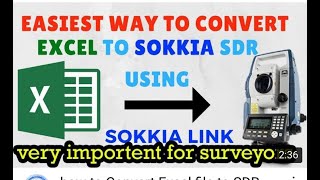 How to convert excel format to sdr format or text file to sdr file for sokia TS by sokia link
