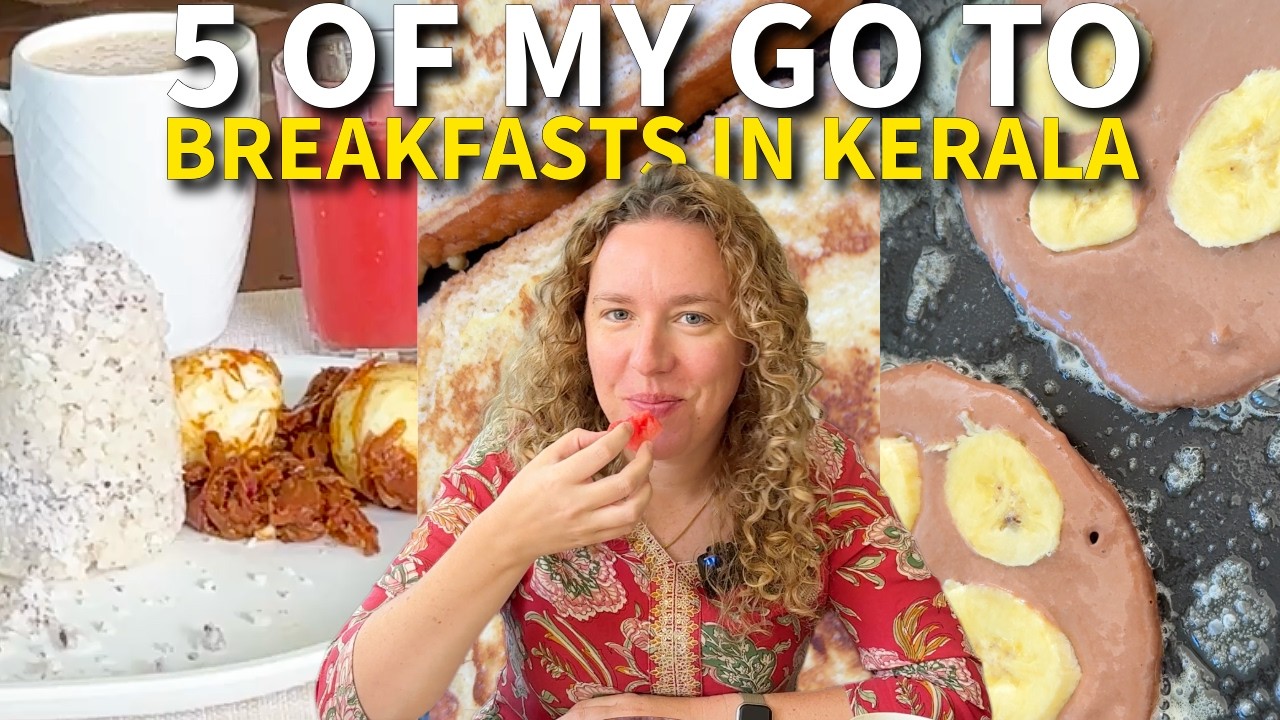 5 of My Go-To Breakfasts in Kerala | Cooking & Everyday Life as an Australian Living in Kerala