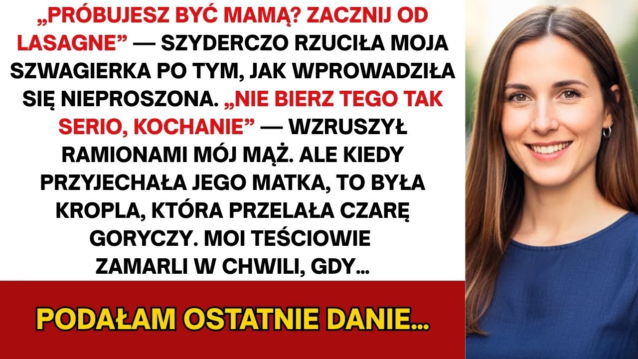 Kiedy szwagierka wyśmiała moje gotowanie, mąż stanął po jej stronie — dopóki nie zmieniłam menu…