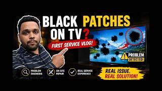 Black Patches on TV Screen | टीवी स्क्रीन पर काले धब्बे