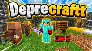 Deprecraftt CAP 2  salvamos aldeanos xd