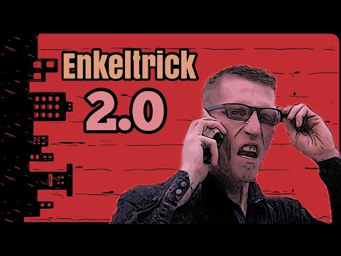 Enkeltrick 2.0 - Der hat's verdient