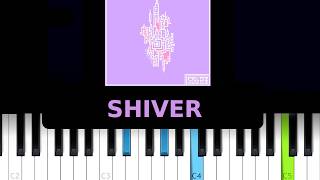False Noice - Shiver (Piano Tutorial)