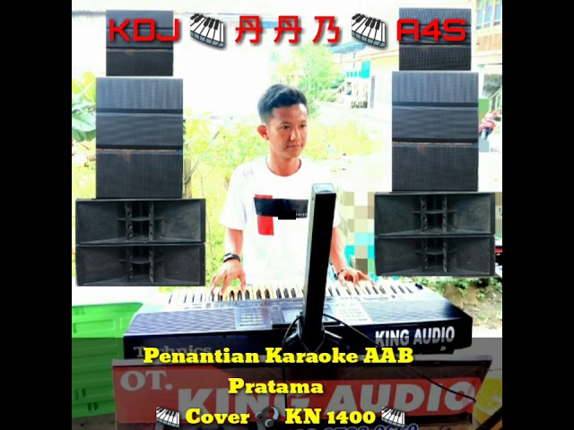 Penantian Karaoke AAB Pratama  🎹 Cover 🎧 KN 1400 🎹 class=