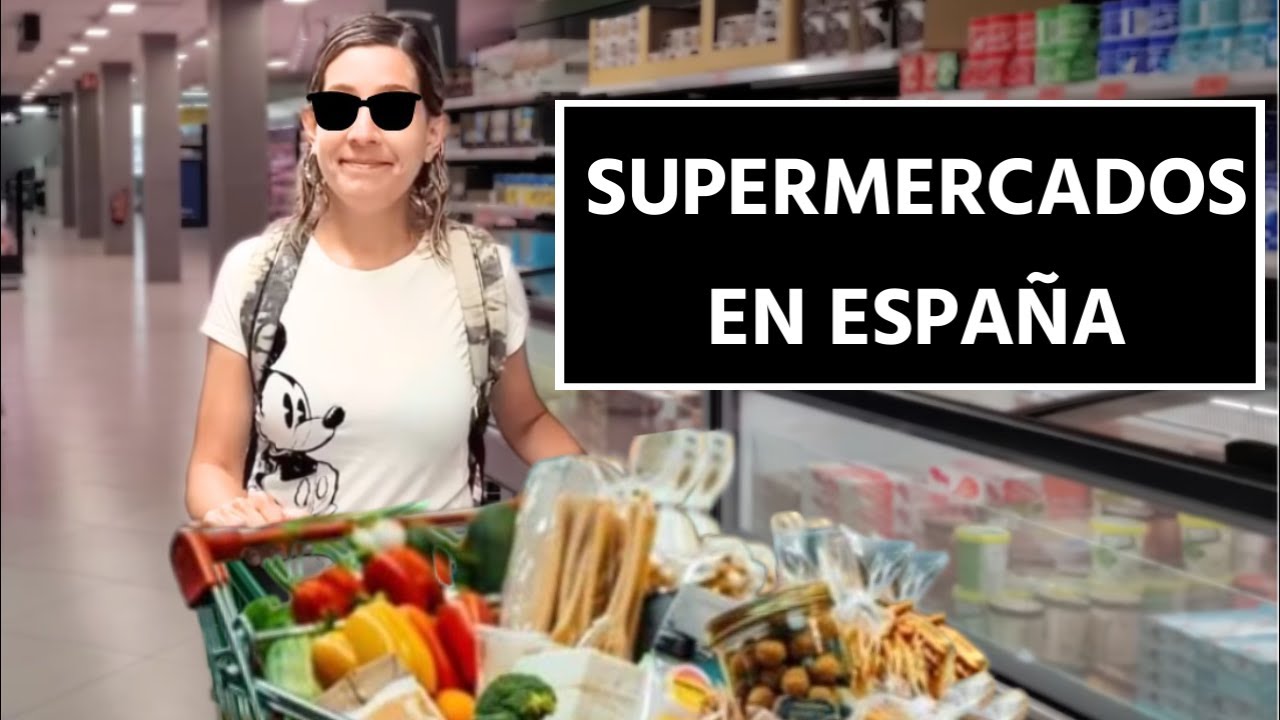 En qué SUPERMERCADO de ESPAÑA CONVIENE hacer las compras?