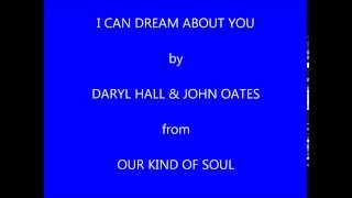 Daryl Hall & John Oates I Can Dream About You