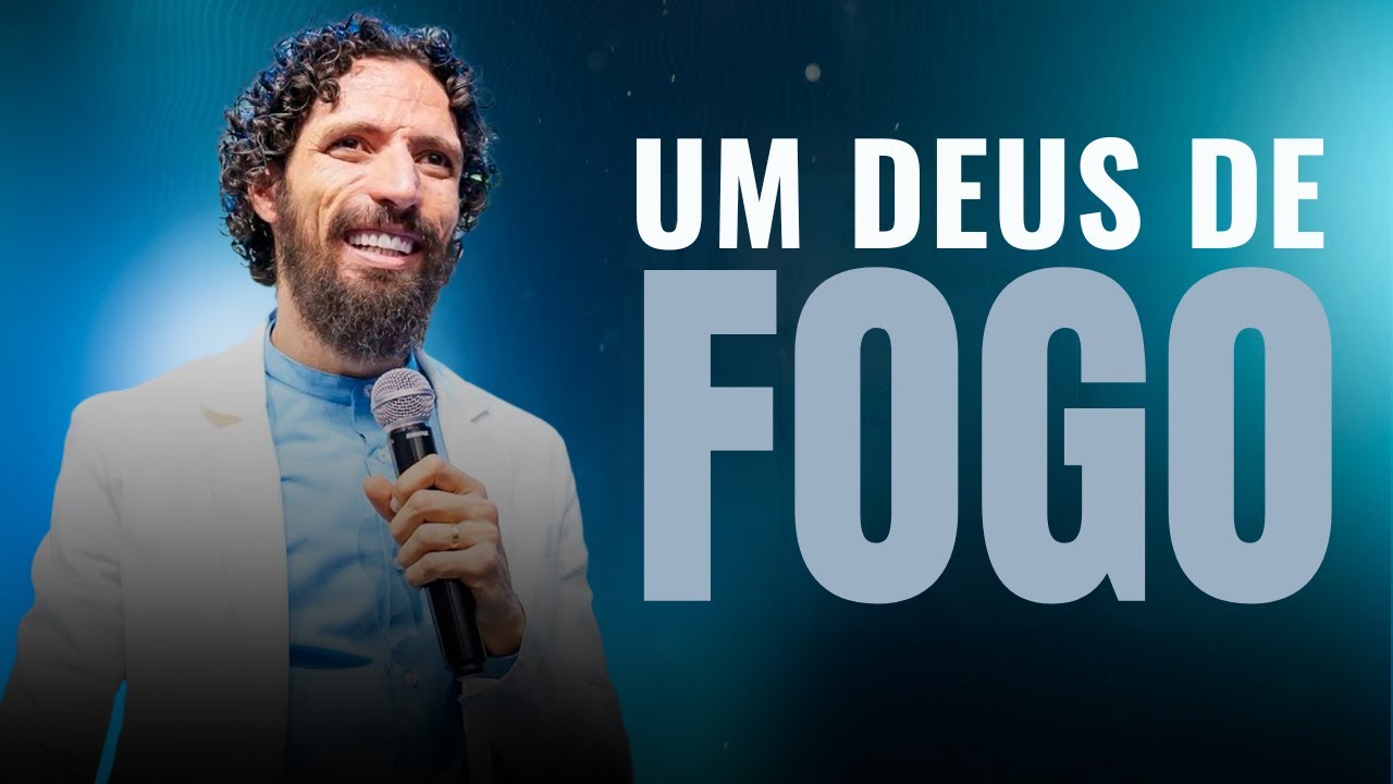 Um Deus de fogo | Robson Martins