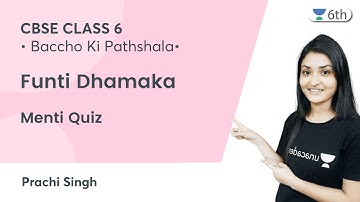 Funti Dhamaka | Menti Quiz | Science | Unacademy 6th | Prachi Singh