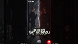 Title: The Hedge Fund That Almost Broke the World (1998's Hidden Wall Street Bailout)