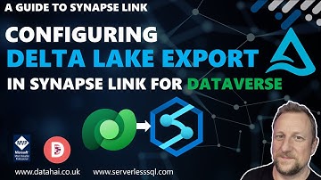 Configuring Delta Lake Export in Synapse Link for Dataverse