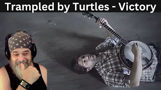 THIS WAS FUN! - Metal Dude - (REACTION) - Trampled by Turtles - Victory - (Official Music Video)
