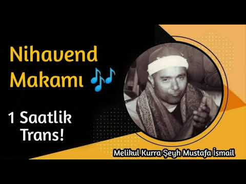 Reisul Kurra Mustafa İsmail • Nihavend Makamı 🎶 • 1 Saatlik Terkip!