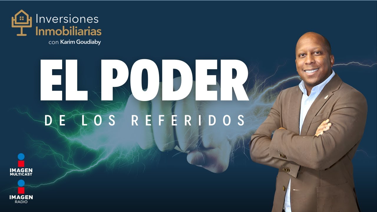 El poder de los referidos y de la lista cálida en los Bienes Raíces