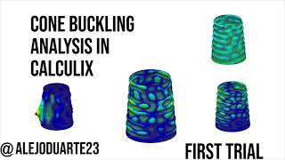 Celebrity Cone Buckling Modes In Calculix FEA - Skirt Pressure Vessel - First Trial Net Worth