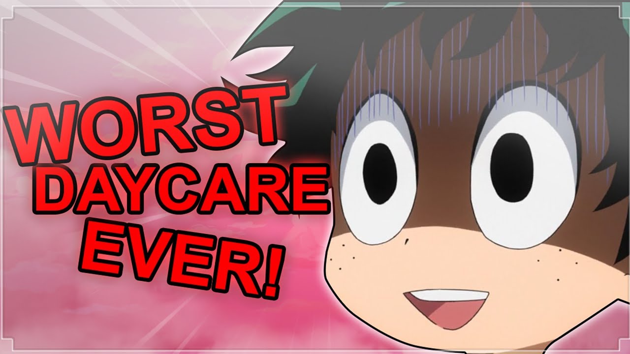 THE WORST DAYCARE EVER! (MHA VR)