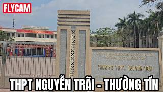 Trường THPT Nguyễn Trãi - Thường Tín - FLYCAM 4K