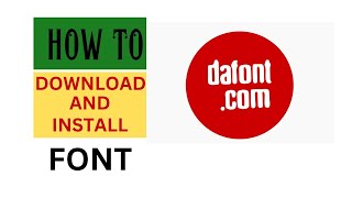 How to Download and Install Fonts using Dafont.com