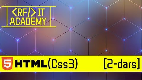 Web-Dasturlash | HTML5 | (2-dars)