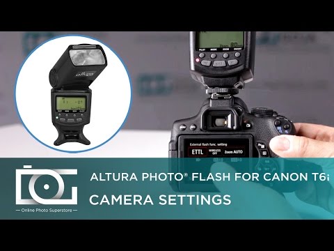 TUTORIAL | How To Set Up Your CANON T6i With The Altura Photo® Flash For CANON