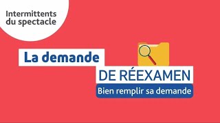 Intermittents Du Spectacle - La Demande De Réexamen Anticipé