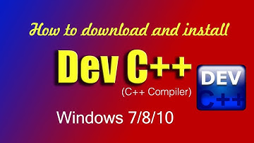 C++ Programming, How to download and install Dev C++