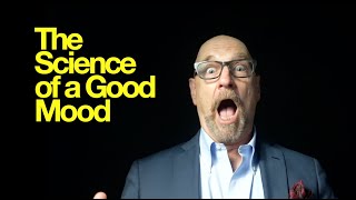 The Science Of A Good Mood