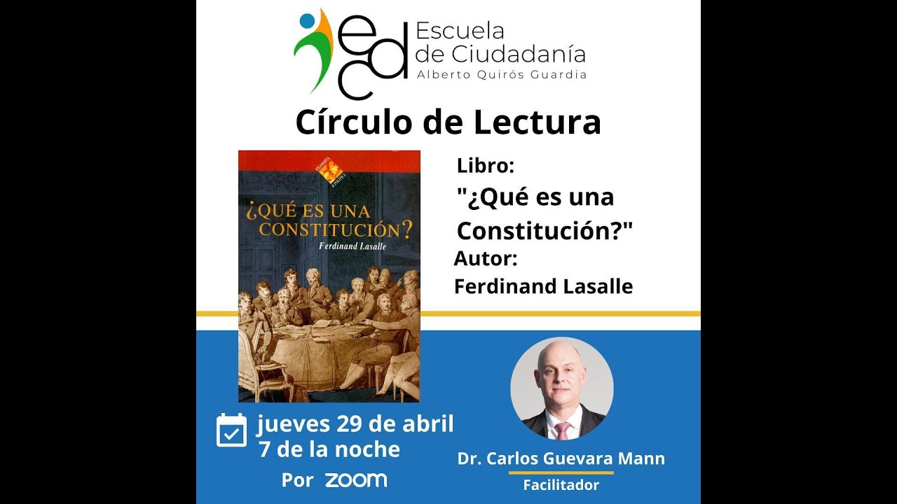 Círculo de Lectura: ¿Qué es una Constitución? - Ferdinand Lassalle