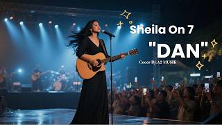 Download Lagu Sheila On 7 -  DAN | COVER POP ROCK ELEKRINIK MP3