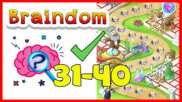 Braindom Level 31 32 33 34 35 36 37 38 39 40 Solution or Walkthrough