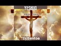 DJ Bentoa Yeshua Dance Version Cruise