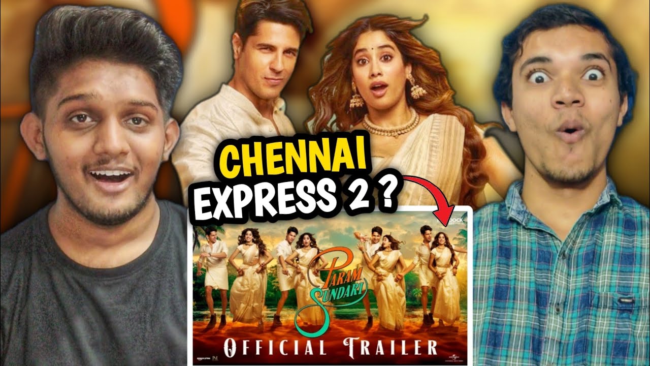 Param Sundari Trailer Reaction | Sidharth Malhotra | Janhvi Kapoor | SAM'S TALK