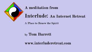 Mind Tuning - Meditation Interlude with Tom Barrett