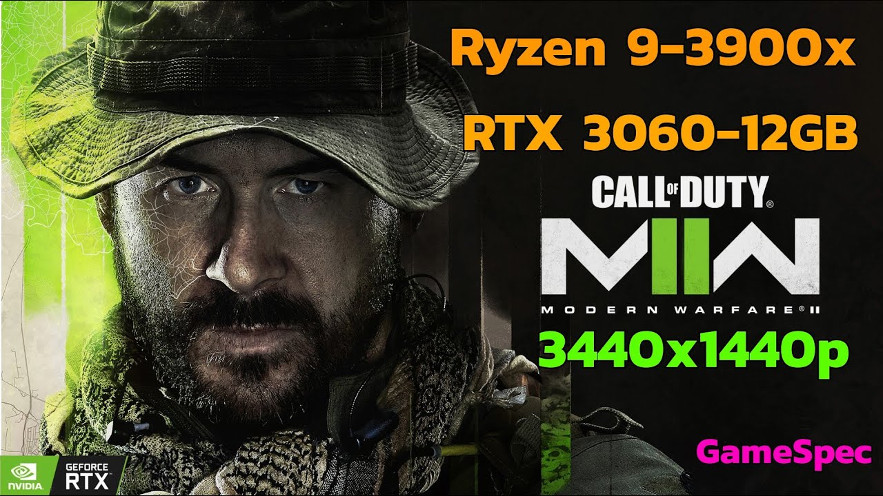 RTX 3060 (12GB) | Ryzen 9-3900X | 3440x1440p | DDR4-32Gb | COD MW