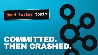 Kafka dead letter topics, commits, and workers that don't lose messages