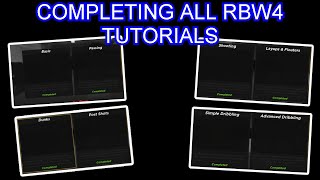 COMPLETING ALL TUTORIALS IN RBW4 BETA | RBW4 BETA