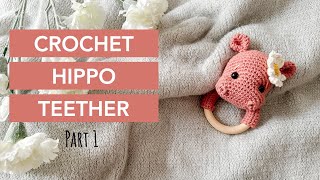 Crochet Hippo Teething Rattle Tutorial✨Part 1✨FREE Amigurumi Pattern for Beginners!