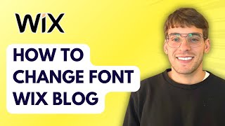 How to Change Font in Wix Blog [2026 Full Guide]