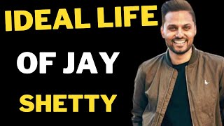 Ideal Life Of Jay Shetty | 100 Days Motivation | Motivational Guide